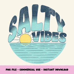 Salty Vibes Png, Retro Summer Shirt Png, Summer Aesthetic, Beach Life, Sunshine, Vintage Sublimation, Trendy Summer Vacation Shirt Design