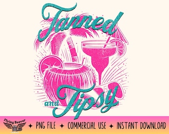 Tanned & Tipsy PNG: Beach Summer Vibes Design (Digital Download)