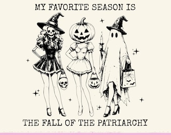 My Favourite Season | Feminist Witches Halloween PNG |  Social Justice & Girl Power Quote Sublimation