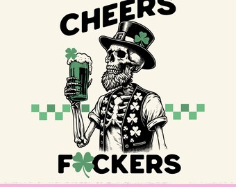 Funny St. Patrick's Day Skeleton Cheers PNG - Shirt Design (Digital Download)