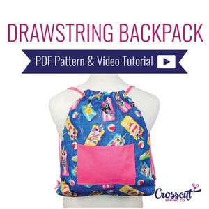 May include: A blue drawstring backpack with a pink pocket and pink drawstring. The backpack features a pattern of unicorns and pool floats. Text on the image reads "DRAWSTRING BACKPACK" and "PDF Pattern & Video Tutorial". The Crosscut Sewing Co. logo is in the bottom right corner.