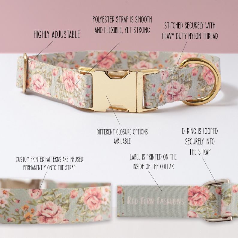 May include: A floral dog collar with a gold-colored buckle and D-ring. The collar features a light green background with pink roses. The polyester strap is smooth and flexible, and the custom printed patterns are infused permanently onto the strap. The label says "Red Fern Fashions".