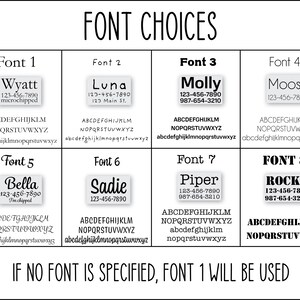 May include: A chart showing eight different font styles for pet ID tags. Each font style is displayed with a sample name, phone number, and optional text. The text at the bottom of the chart reads "If no font is specified, font 1 will be used."