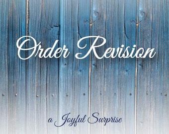 Order Revision / Upgrades & Exchanges / A Joyful Surprise