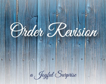 Order Revision / Upgrades & Exchanges / A Joyful Surprise /