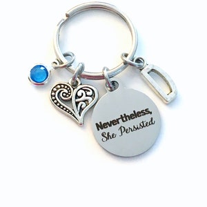 Nevertheless She Persisted Keychain, Graduation Day Gift for Daughter Key Chain, Teenage Girl, Women Keyring, Never the less Present Niece
