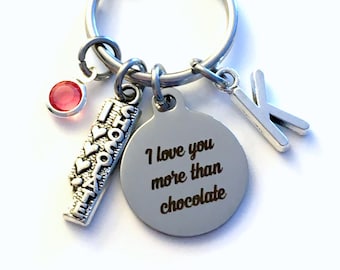 I love you more than Chocolate Key Chain Girlfriend Keychain, Gift Daughter Keyring Mom Aunt Birthstone Initial Sister BFF Teen Teenager