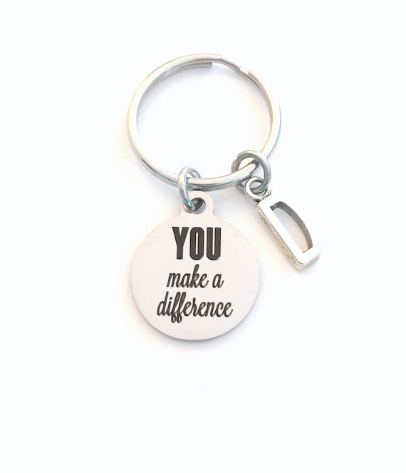 You Make a Difference Keychain Thank You Keyring Volunteer