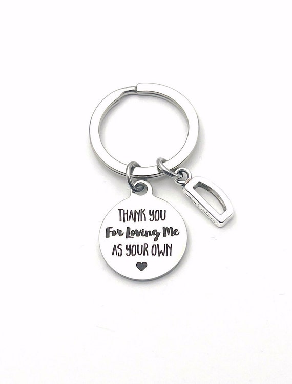 Step Dad Gift, Thank you for loving me as your own KeyChain, Gift for Guardian Keyring, Foster Parents Key chain, letter Birthday present us