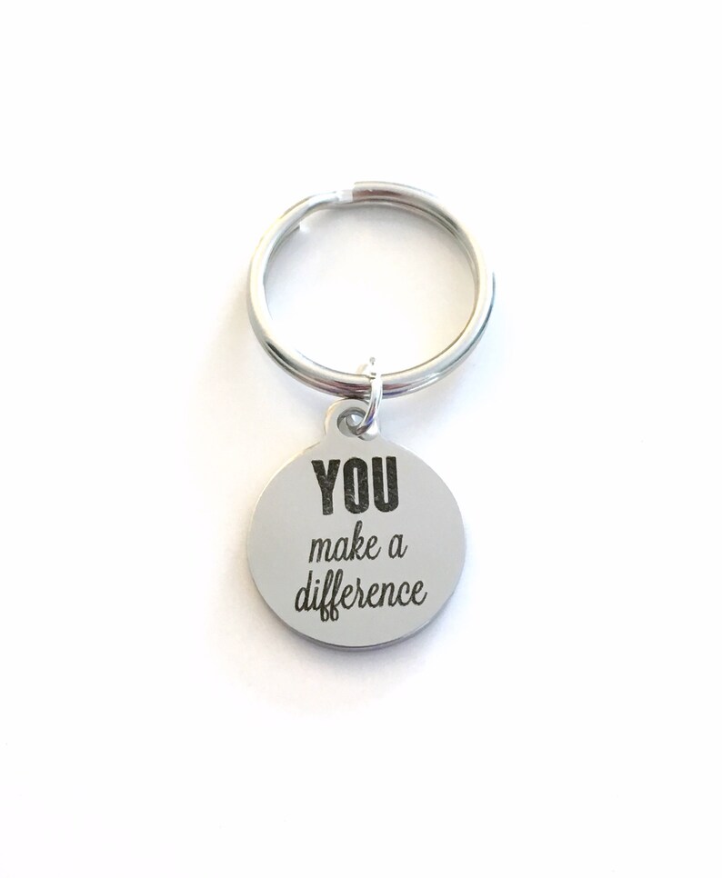 You Make a Difference Keychain Thank You Keyring Volunteer Etsy