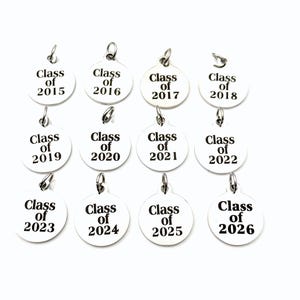 Add a Class of 2026 Year charm, 2018, 2019, 2020, 2021, 2022, 2023, 2024 2025 pendant for Keychain, Necklace, or Bracelet personalized date