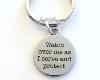 Gift for Navy Marine, Soldier Army Watch over me as I serve and protect KeyChain deployment Firemen Key chain  Priest Keyring Nun present