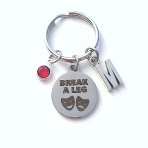 Break a Leg Keychain, Gift for Theater Opening Night, Actress Key Chain, Actor Keyring, Drama Performer Present, Musical Theatre Gift