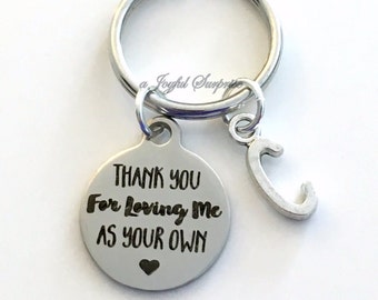 Step Dad Gift, Thank you for loving me as your own KeyChain Gift for Guardian Keyring Foster Parents Key chain letter Birthday present us