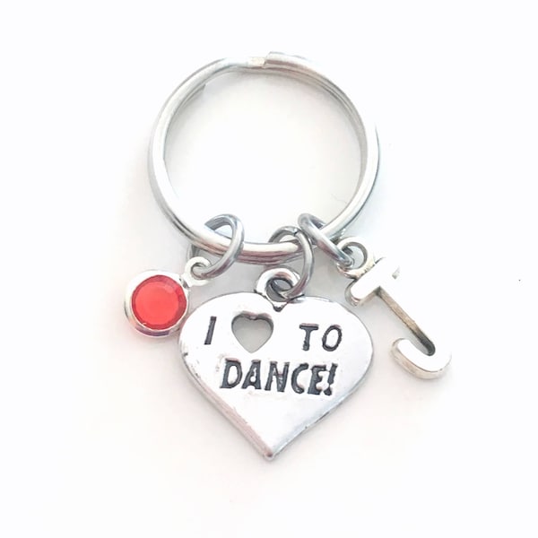 I love to dance Key chain, Gift for Dancer Keychain Jazz Keyring, Tap Step Lyrical Contemporary Jewelry Letter initial teen girl boy her him