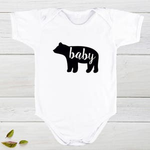 Baby bear,Funny shirt for kids, bear family, messages on onesies, cute onesies, toddler t-shirts, baby bodysuit funny,gift for baby image 1