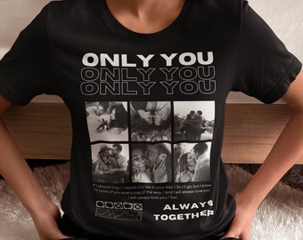 Camiseta personalizada Only You con collage de fotos, camiseta de pareja collage, camiseta Only you, camiseta de novia, regalo de camiseta de novio
