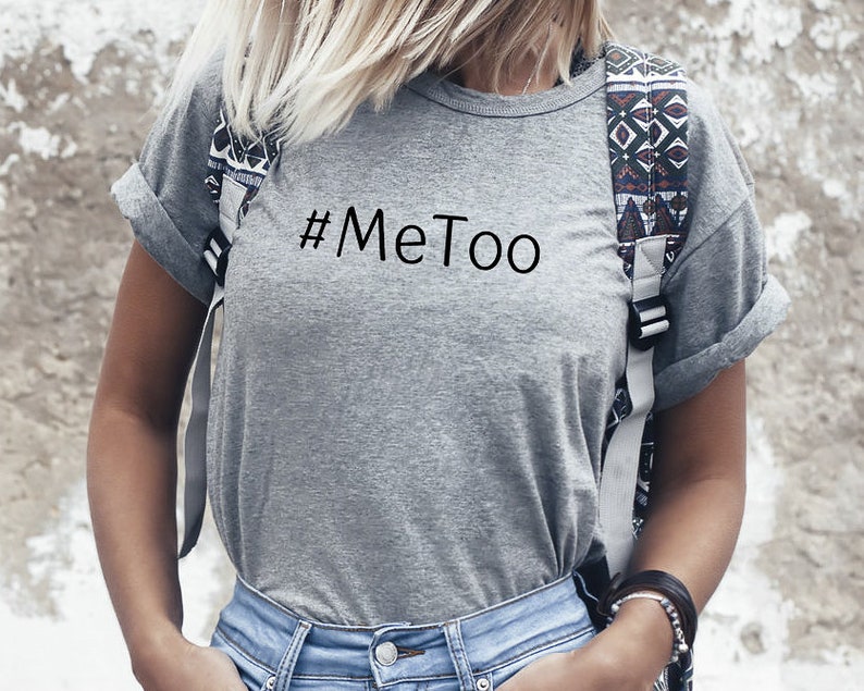 Me too shirt, Feminist shirt design, feminist tee for woman, Me too shirt, women's rights, protest shirt, shirt extra large size image 1