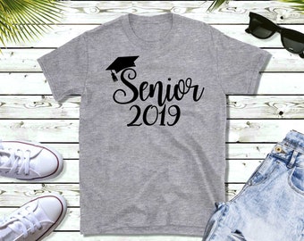 Senior 2019 shirt, Graduation shirt, graduate gift, 2019 graduate shirt, gift for son who graduate, gift for daughter who graduate
