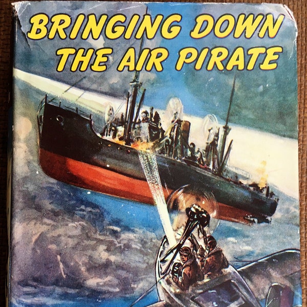 Bringing Down the Air Pirate, John J C Westerman, steampunk book, fantasy book, Father's Day, gifts for him, vintage book, pirate books