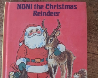 Noni the Christmas Reindeer Book, 1980s Vintage Daphne Hogstrom