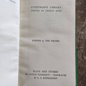 May include: A vintage book titled "Plays and Stories by Anton Tchekov" translated by S.S. Koteliansky. The book is part of the Everyman's Library series edited by Ernest Rhys.
