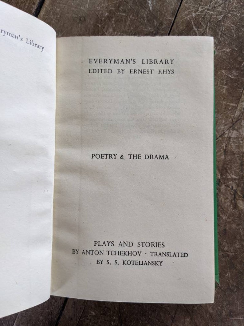 May include: A vintage book titled "Plays and Stories by Anton Tchekov" translated by S.S. Koteliansky. The book is part of the Everyman's Library series edited by Ernest Rhys.