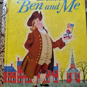 Ben and me, vintage little golden, Benjamin Franklin, vintage Disney, collectible Disney book