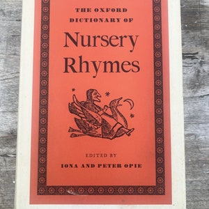 Dictionnaire oxford des comptines, livre de comptines, dictionnaire de comptines pour enfants, comptines pour enfants, chansons pour enfants, folklore