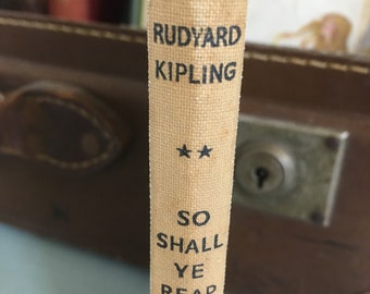 Rudyard Kipling, So shall Ye reap, vintage poetry, Kipling poetry, British poetry, The Jungle Book,