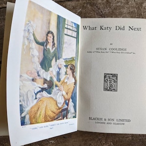 Was Katy als nächstes tat, Susan Coolidge, Katy Geschenk, Katy Absolvent, Vintage-Klassiker, Kinderklassiker,