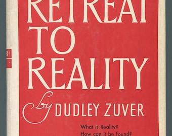 Retiro a la realidad, de Dudley Zuver, 1959, 1.ª edición, filosofía existencialista.