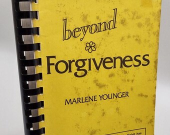 Más allá del perdón o las claves de la libertad, de Marlene Younger, 1985, 1.ª edición, autoayuda espiritual.