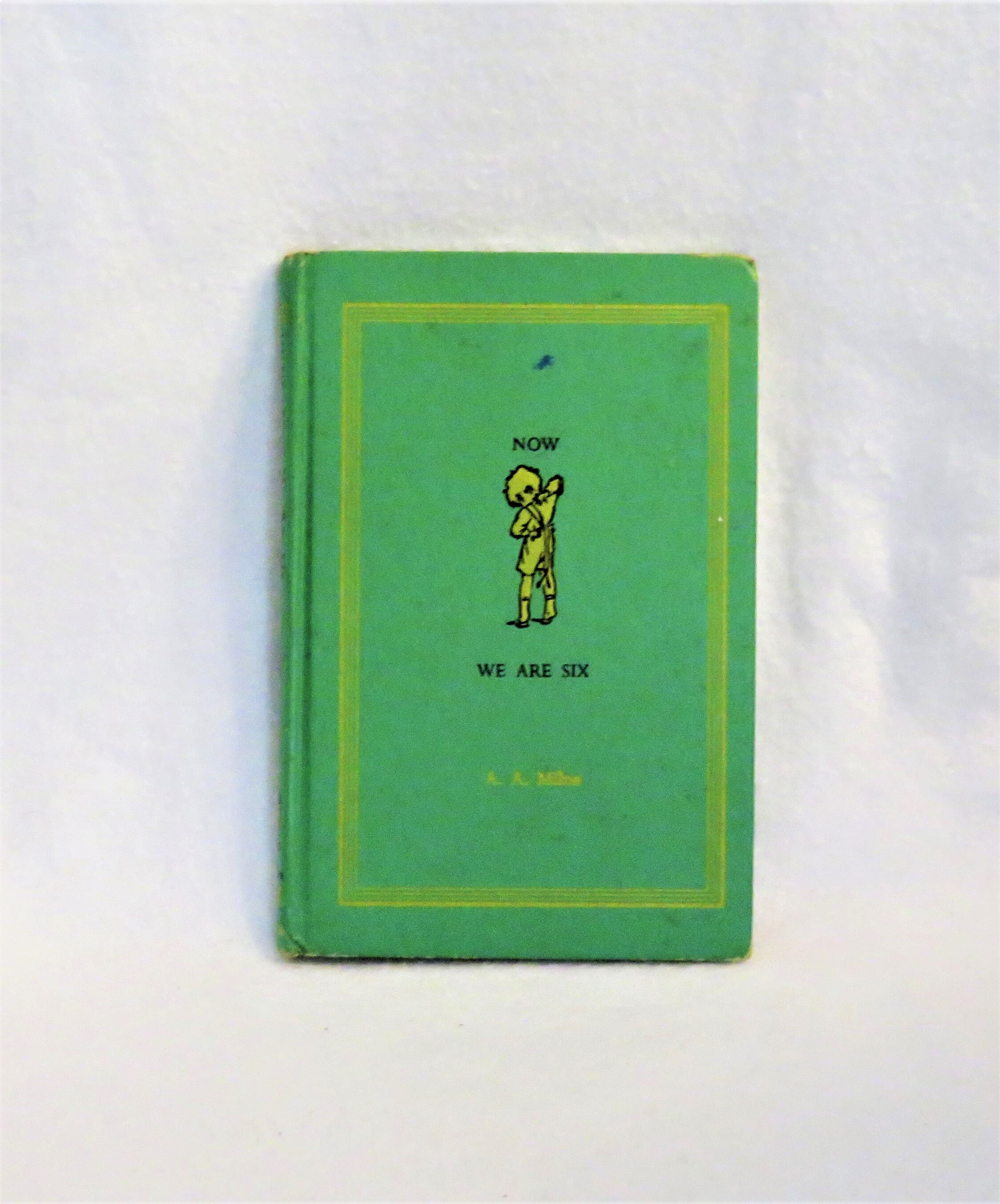 印刷物 NOW WE ARE SIX Now We Are Six Hardcover Book by AA Milne Published by EP Dutton
