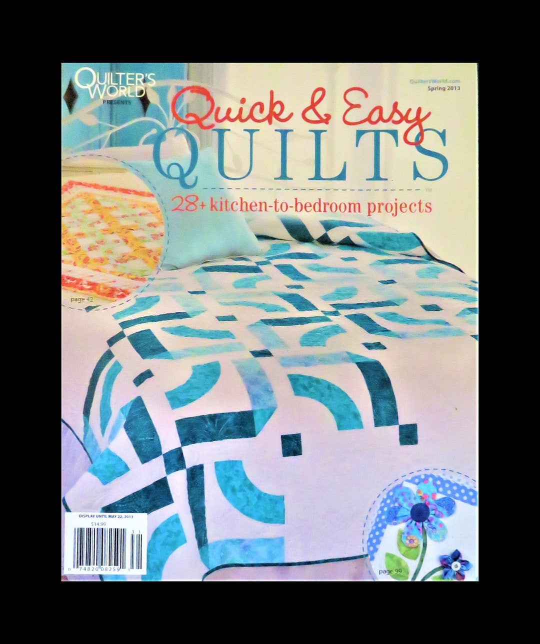 Quilter's World Quick and Easy Quilts Spring 2013 More Than 28 Kitchen
