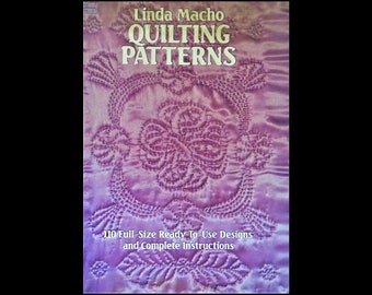 Quilting Patterns 1984 by Linda Macho 110 Full Size Ready-to-Use Designs and Complete Instructions Patterns for Quilting Blocks and Borders