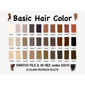 Puede incluir: Una paleta de colores digital con 30 tonos de color de cabello, que van desde el rubio claro hasta el marrón oscuro. La paleta está etiquetada como "Basic Hair Color" e incluye los códigos hexadecimales de cada color. El texto "SWATCH FILE & 30 HEX codes EACH" y "30 COLORS PROCREATE PALETTE" también está incluido.