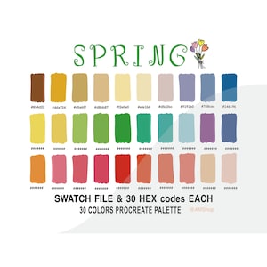 May include: A Procreate colour palette featuring 30 swatches in a range of hues, from brown and yellow to pink and blue. The word "SPRING" is written in green script above the swatches. The text "SWATCH FILE & 30 HEX codes EACH" is below.