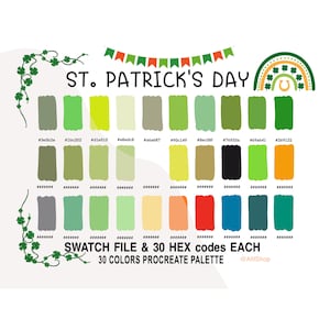 May include: A digital color palette for Procreate featuring 30 shades of green, yellow, orange, red, blue, and gray. The palette is titled "St. Patrick's Day" and includes 30 hex codes for each color.