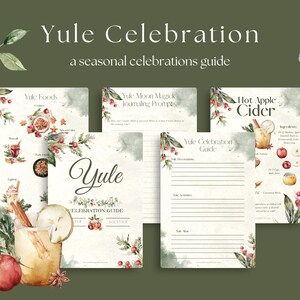 Yule Celebration Guide: Seasonal Guide, Recipes, Rituals, and Digital Planner and Journal Pages for Witchcraft and Pagan Celebrations