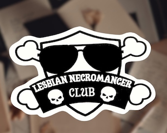 Lesbian Necromancer Club Vinyl Sticker: Gideon the Ninth, Locked Tomb