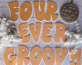 Four Ever Groovy Birthday Banner|Four Ever Groovy Party|Groovy Four Birthday |70's Banner|Personalized Banner|Groovy Birthday Decoration