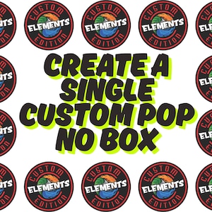 Custom Funko Pop PRE ORDER