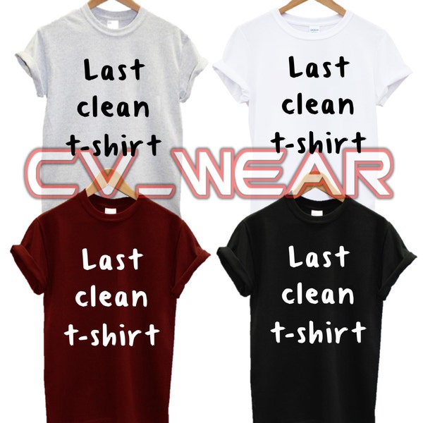 last clean t shirt not a morning person crazy love fashion tumblr funny trend hipster swag dope hype high new all colours