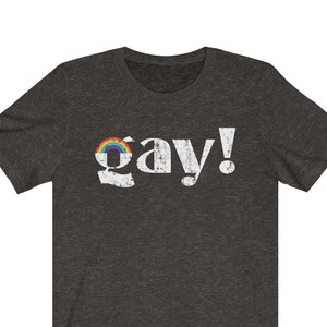 Gay T-shirt, Reto Style LGBTQ Tee, Art Deco Letters,Rainbow Pride, LGBTQ Rainbow Pride, Pride Clothing, Gay Lesbian Gifts, Funny Gay Shirts