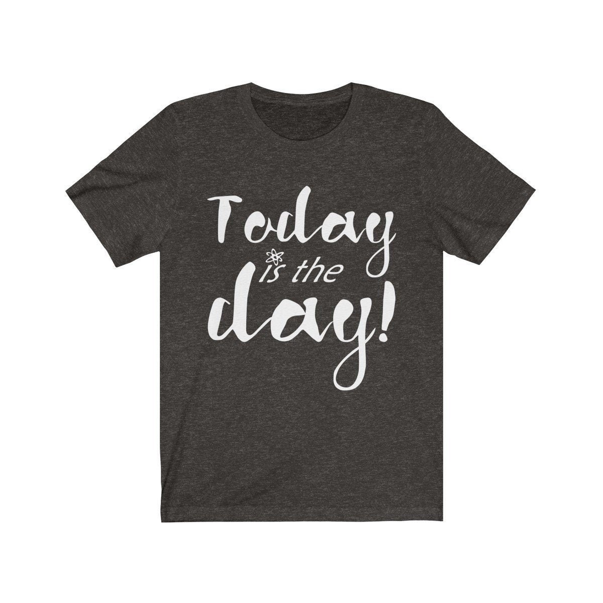 Today is the Day Cute Women's Shirt Motivational | Etsy