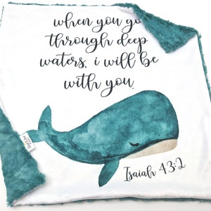 Whale Lovey I will be with you Lovey Isaiah 43:2 Scripture Lovey, Baptism Baby Gift Baby Toddler Lovey Baptism Gift Gender Neutral Baby Gift