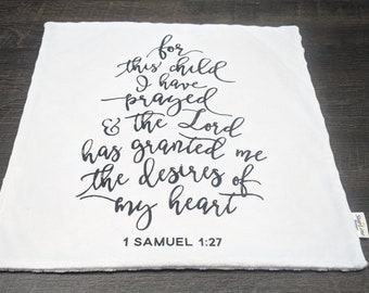 Baby Lovey Security Lovey 17" x 17" Bible Verse For This Child I Have Prayed, Baptism Baby Gift, Christening Baby Gift, I Samuel 1:27