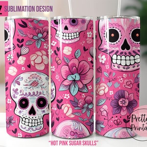 Sugar Skull 20oz Tumbler, Sublimation Tumbler, Mexicana, Sexy Catrina, –  Sewing Chic Boutique