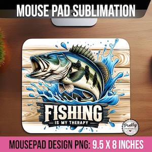 Fishing Mousepad Sublimation Design PNG, Bass Fishing PNG, Love Fishing Decor, Fishing Office Decor, Outdoorsman Gift for Fishermen PNG